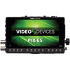 Video Devices - PIX-E5